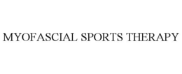 MYOFASCIAL SPORTS THERAPY trademark