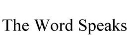 THE WORD SPEAKS trademark