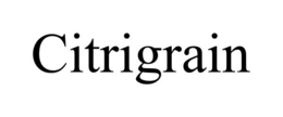 CITRIGRAIN trademark