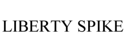 LIBERTY SPIKE trademark