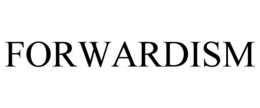 FORWARDISM trademark