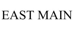 EAST MAIN trademark
