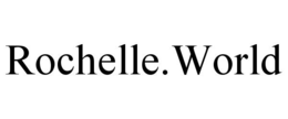 ROCHELLE.WORLD trademark