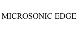 MICROSONIC EDGE trademark