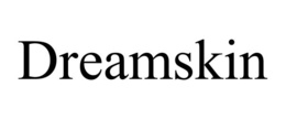 DREAMSKIN trademark