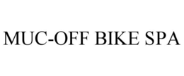 MUC-OFF BIKE SPA trademark