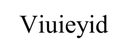 VIUIEYID trademark