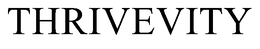 THRIVEVITY trademark