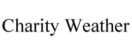 CHARITY WEATHER trademark