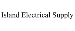 ISLAND ELECTRICAL SUPPLY trademark