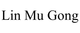 LIN MU GONG trademark