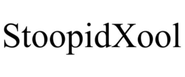 STOOPIDXOOL trademark