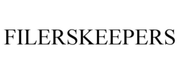 FILERSKEEPERS trademark