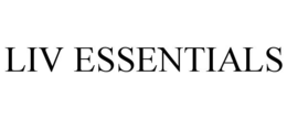 LIV ESSENTIALS trademark