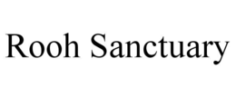 ROOH SANCTUARY trademark