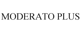 MODERATO PLUS trademark