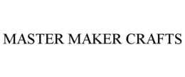 MASTER MAKER CRAFTS trademark