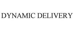 DYNAMIC DELIVERY trademark