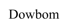 DOWBOM trademark