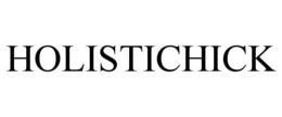 HOLISTICHICK trademark