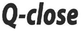 Q-CLOSE trademark
