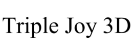 TRIPLE JOY 3D trademark