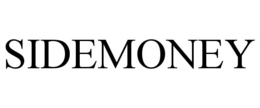 SIDEMONEY trademark