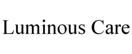 LUMINOUS CARE trademark