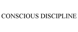 CONSCIOUS DISCIPLINE trademark