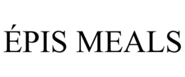 ÉPIS MEALS trademark