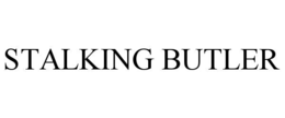 STALKING BUTLER trademark
