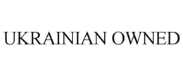UKRAINIAN OWNED trademark