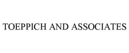 TOEPPICH AND ASSOCIATES trademark