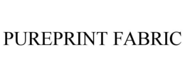 PUREPRINT FABRIC trademark