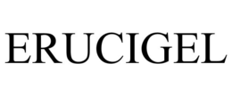 ERUCIGEL trademark