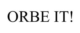 ORBE IT! trademark