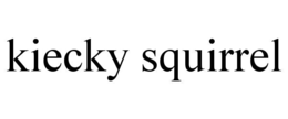 KIECKY SQUIRREL trademark