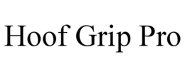 HOOF GRIP PRO trademark