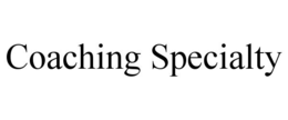 COACHING SPECIALTY trademark