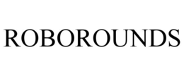 ROBOROUNDS trademark