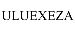 ULUEXEZA trademark