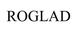 ROGLAD trademark