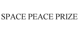 SPACE PEACE PRIZE trademark