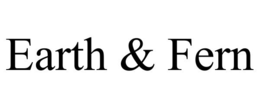 EARTH & FERN trademark