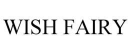 WISH FAIRY trademark
