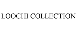 LOOCHI COLLECTION trademark