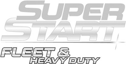 SUPER START FLEET & HEAVY DUTY trademark