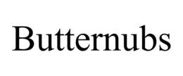 BUTTERNUBS trademark