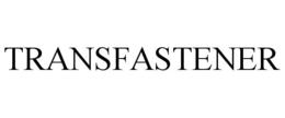 TRANSFASTENER trademark