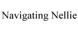 NAVIGATING NELLIE trademark